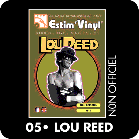 Toute la discographie non officielle cotée de Lou Reed