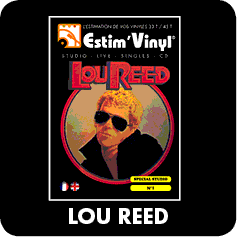 La discographie cotee Lou Reed, Lou Reed, Transformer, Berlin, Sally Can’t Dance, Metal Machine Music, Coney Island Baby, Rock and Roll Heart, Street Hassle, The Bells, Growing Up in Public, The Blue Mask, Legendary Hearts, New Sensations, Mistrial, New York, Songs For Drella, Magic and Loss, Set the Twilight Reeling, Ecstasy, The Raven, Hudson River Wind Meditations, www.estimvinyl.com