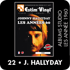 hallyday johnny, estimation vinyles 33 et 45 tours, cote 33 et 45 tours, www.estimvinyl.com