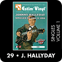 Johnny Hallyday. la discographie singles de 1962 à 1965, 45 tours, www.estimvinyl.com