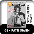 Patti Smith, Discographie patti smith, Horses, Radio Ethiopia, Easter, Wave, Dream Of Life, Gone Again, Peace And Noise, Gung Ho, Trampin', February 10, 1971, Land, Twelve, The Coral Sea, Live In France 2004, Banga, In-Store Sampler, The Patti Smith Masters, Original Album Classics (5 CD), Original Album Classics (3 CD), Outside Society, The Arista Years 1975/2000, www.estimvinyl.com,