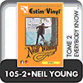 Cote albums neil young, discographie neil young, vinyls neil young,TCinnamon Girl	, Everybody Knows This Is Nowhere, Round & Round (It Won’t Be Long), Down By The River, The Losing End (When You’re On), Running Dry (Requiem For The Rockets), Cowgirl In The Sand, music canada, www.estimvinyl.com