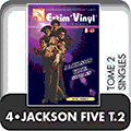 JACKSON FIVE, estimation vinyles 33 et 45 tours, cote 33 et 45 tours, Big Boy, I Want You Back, 	 ABC / The Young Folks, The Love You Save, I Want You Back, The Love You Save, ABC / The Young Folks, ABC/The Love You Save, I Saw Mommy Kissing Santa Claus, The Love You Save, I’ll Be There, Mama’s Pearl, Santa Claus Is Comin’ To Town, 5 Million Sellers From The Jackson Five, Goin’ Back To Indiana, ABC, One More Chance, Maybe Tomorrow, Mama’s Pearl, You Don’t Have To Be ..., How Funky Is Your Chicken, Feelin’ Alright, Santa Claus Is Comin’ To Town, Jackson 5 Xmas Maxi, Jackson 5 Maxi, Lookin Through The Windows, Doctor My Eyes, Corner Of The Sky, Little Bitty Pretty One, Hallelujah Day, Get It Together, Skywriter, Dancing Machine, I Am Love, What You Don’t Know, Forever Came Today, Skywriter, I Want You Back, I’ll Be There / ABC, Lookin’ Through The Windows, The Jackson 5 Motown Medley, I Want You Back ‘88 Remix, Who’s Lovin’ You, It’s Your Thing, Big Boy, Jackson 5, The Featuring M. Jackson, Michael Jackson With Jackson 5, Jackson 5, Black Rob, I Want You Back ‘98, I Want You Back ‘88 Remix, Special Sampler - Jackson 5 Remixes, It’s Great To Be Here, Soul Source Jackson 5 Remixes 2, I’ll Be There (Minus Mix), Compact Best, Forever Came Today