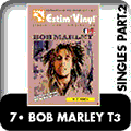 bob marley singles, Discography of Bob Marley, Bob Marley, cotes bob marley, vinyl values bob marley, The Wailing Wailers, Soul Rebels, Soul Revolution, Soul Revolution Part II, Burnin’, African Herbsman, Catch a Fire, Natty Dread, Rastaman Vibration, Exodus, Kaya, Survival, Uprising, Reggae Rebel, Confrontation, Talkin’ Blues, Natty Rebel, Live!, Babylon by Bus, Natural Mystic, Wailing For The Last Time, Live Forever, www.estimvinyl.com