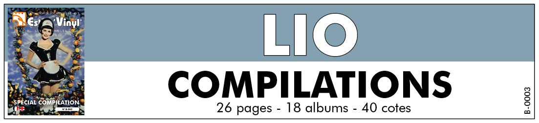Retrouvez les cotes des compilations vinyles de Lio, artiste belge, www.estimvinyl.com