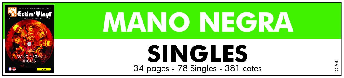 Retrouvez la discographie cotée singles de Mano Negra, discographie cotée singles et cd deMano Negra, valeurs des vinyles singles de Mano Negra, cote album singles de Mano Negra, Takin’ It Up, Mala Vida, Indios De Barcelona, King Kong Five, Voodoo, Guayaquil City, Mad House, Pas Assez De Toi, Patchanka, Rock ‘N’ Roll Band, Sidi H’Bibi, Madame Oscar, King Of Bongo, Out Of Time Man, Paris La Nuit, Mala Vida, Don’t Want You No More, Mad Man’s Dead, Señor Matanza, Santa Maradona, Bande Originale Du Livre, Love and Hate, Machine Gun, La Vida Me Da Palo, Mano Negra, Mini Negra Ep, www.estimvinyl.com.