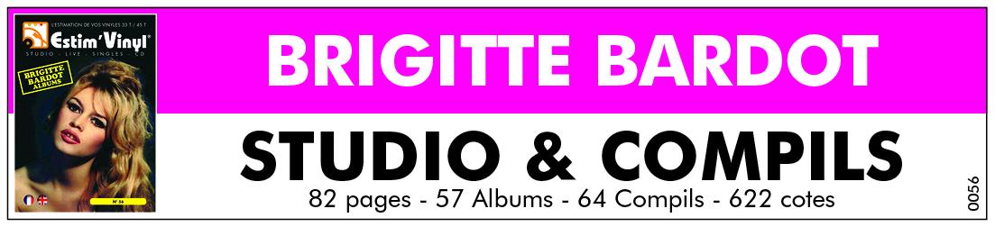 Retrouvez la discographie cotée de Brigitte Bardot, discographie cotée vinyles studio Brigitte Bardot, album studio Brigitte Bardot, valeurs des vinyles 33 tours de Brigitte Bardot, cote vinyles 33 tours de Brigitte Bardot, cote vinyles 33 tours de Brigitte Bardot, discographie cote compilations de Brigitte Bardot, Et Dieu Créa la Femme, Brigitte, B.B., Show, The Lost 70´s Album, Bonnie And Clyde, Special Bardot, The Memorials of Screen Music Vol. 10, Le Disque D’Or, Et Dieu Crea La Femme, Brigitte Bardot, La Madrague, Initiales B.B., Bubble Gum, l’Appareil à Sous, The Early Years, Best Of BB, CD Livre, Brigitte Bardot Master Série Vol. 1, Brigitte Bardot Master Série Vol. 2, Brigitte Bardot, Tendres Années 60, The Lost 70’s Album, The Best of Bardot, B.B. ses 50 plus belles chansons, Chansons Années 60, L’Appareil à Sous + Album B.B., Musiques De Films, From St. Tropez To Paree, B.B. La Légende, Bardotmania, www.estimvinyl.com.
