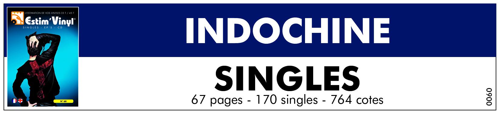 Retrouvez la cote des singles du groupe Indochine
