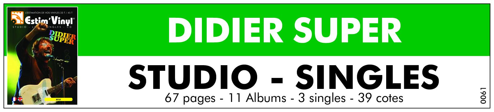 Toute la discographie cotée vinyles et cd de Didier Super, www.estimvinyl.com