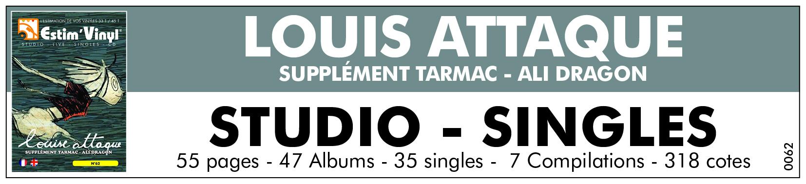 Retrouvez la cotes des albums vinyles et CD du groupe Louis Attaque, www.estimvinyl.com