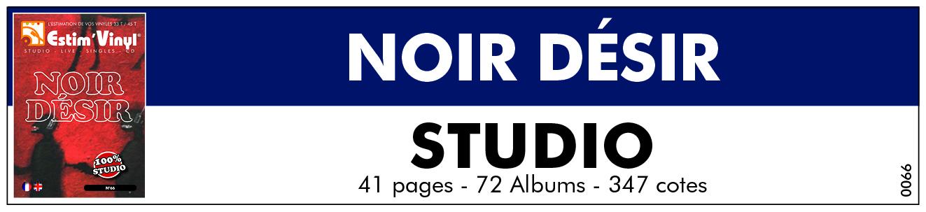 Retrouvez la cote des vinyles du groupe bordelais NOIR DÉSIR, toute la discographie cotée de Noir Désir, estimation vinyles Noir Désir, www.estimvinyl.com