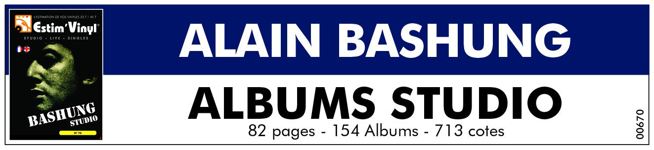 Alain Bashung, toute la discographie vinyle et CD cotée de Bashung, la valeur des vinyles 33 tours de Bashung, www.estimvinyl.com
