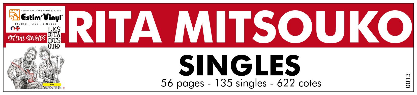 Retrouvez la valeurs, la cote des singles 45 tours du groupe Rita Mitsouko, www.estimvinyl.com, l'estimation de vos vinyles