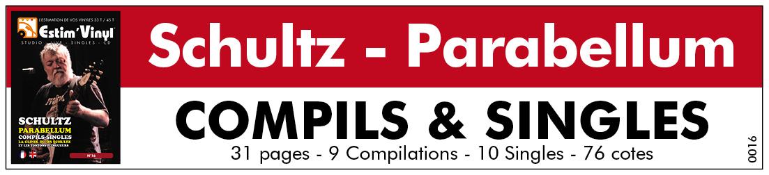 Retrouvez la cote des compilations et singles du Groupe Parabellum, docteur Schultz, www.estimvinyl.com