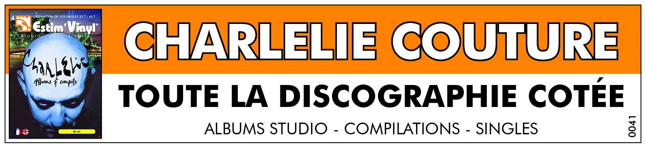 Retrouvez la discographie cotée de Charlélie Couture, discographie cotée vinyles studio Charlélie Couture, album studio Charlélie Couture, valeurs des vinyles 33 tours de Charlélie Couture, cote vinyles 33 tours de Charlélie Couture, cote vinyles 33 tours et compilations de Charlélie Couture,12 chansons dans la sciure, Le Pêcheur, Poèmes rock, Pochette surprise, Quoi faire, Crocodile, CharlElie Couture, Tchao Pantin, Art et Scalp, Solo Boys, The Moderns, Solo Girls, La salle de Bain, 3 Folies Live, Melbourne Aussie, Victoria spirit, Souvenirs Live, Les naives, Dawn town project, Casque nu, Soude soudes, 109 Poèmes Electro, Alice Aux Pays Des Merveilles, Double vue, New Yorcoeur, Fort Rêveur, Immortel, Lafayette, Même Pas Sommeil, Trésors cachés et perles rares, Sides Of Me, Island Colors, Chansons Françaises, Patch.Works, Master Serie, On Island - Intégrale 80 - 85, The Island Years, Quelques essentielles, www.estimvinyl.com.