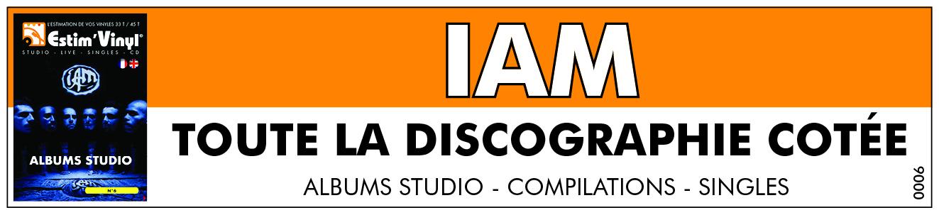 Retrouvez la discographie cotée de IAM, discographie cotée vinyles studio de IAM, compilations et cd de IAM, IAM, valeurs des vinyles de IAM, cote vinyles 33 tours,IAM, valeurs des vinyles compilations et live de IAM, cote vinyles compilations et live IAM, Concept, ... de la planète Mars, Ombre est lumière Vol.1, Ombre est lumière Vol.2, L’École du micro d’argent, Revoir un printemps, Saison 5, Official Mixtape, 20 - Live retour aux pyramides, Arts Martiens, ...IAM, Rêvolution, Yasuke, www.estimvinyl.com.